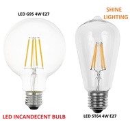 LED EDISON BULB /LED INCANDECENT BULB / ST64 / G95 E27 4W