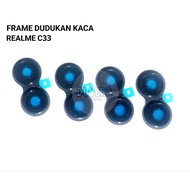 Realme C33 glass holder Frame Original