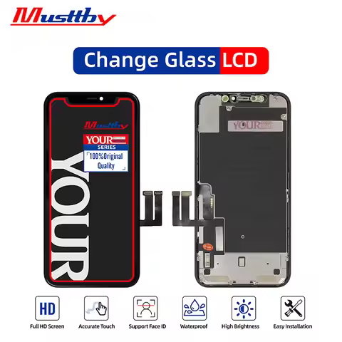 Musttby YOUR LCD Series Display Lcd Mobile Phone Screen Original Change Glass for iPhone XSMAX 11 11