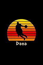 Dana Name Gift Personalized Basketball Notebook Planner, To Do List Journal for Sport Lovers: 6x9 in