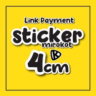 Sticker Mirrokote 4cm (Link Payment sahaja)
