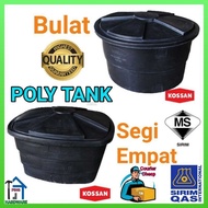 Poly Tangki Poly Tank Kossan(N50 80G)(N70 100G) SIRIM (TK)