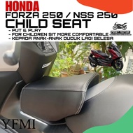 CHILD SEAT HONDA FORZA250 FORZA 250 NSS250 NSS 250 CHILD SEAT ACCESSORIES ACCESSORY MODIFIED
