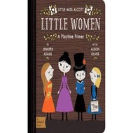 (BBW) Little Miss Alcott Little Women: A Playtime Primer (ISBN: 9781423643890)