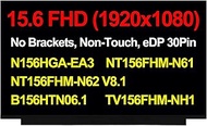 B156HTN06.1 NT156FHM-N61 NT156FHM-N62 TV156FHM-NH1 N156HGA-EA3 15.6 inch IPS FHD 1920X1080 LCD LED S