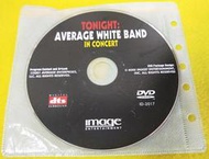 (H87)二手DVD~Tonight - Average White Band in Concert 洛杉磯演唱會~