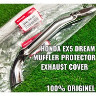 100% ORIGINAL  EX5 DREAM FRONT MUFFLER COVER 0 18240-GN5-900 EXHAUST PROTECTOR DEPAN COVER EXHAUST E