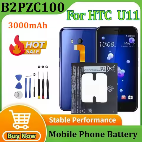 2025 Years 3000mAh B2PZC100 Battery for HTC U11 U-3U Replacement Li-ion Mobile Phone Batteries+ Tool