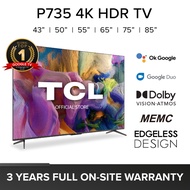 TCL P735 4K HDR Google TV Android TV  | 43 50 inch | Smart TV | 4K HDR Bezel-less Slim Design | 4K TV