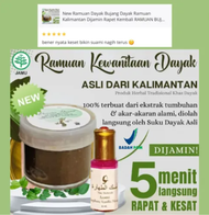 New Ramuan Dayak Bujang Dayak Ramuan Kalimantan Dijamin Rapet Kembali RAMUAN BUJANG DAYAK NEW RAMUAN
