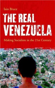 42099.The Real Venezuela: Making Socialism in the 21st Century