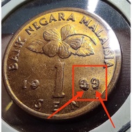 Error Coin - Malaysia 1 Cent Year 1999 ( Extra Metal Struck on)