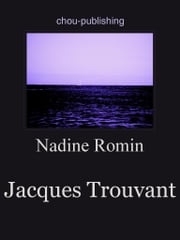Jacques Trouvant Nadine Romin