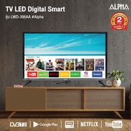 Alpha LED 40 LWD-395AA SMT V.9 Smart V.9 ทีวี ที่เป็นทั้ง ดิจิตอลทีวี และ แอนดรอยด์ ทีวี ในเครื่องเดียวกัน TV