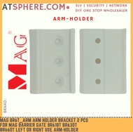 MAG BR6T_ARM Arm Holder Bracket 2x for Guardhouse MAG Barrier Gate BR618T BR630T BR660T Left or Righ