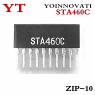 10PCS STA460C STA460 ZIP ZIP-10 IC