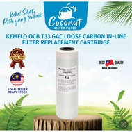 Taiwan Kemflo OCB T33 GAC Loose Carbon In-line Filter Replacement Cartridge
