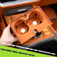 Car Central Control Protective Fit for Tank 500 Hi4-t Hi4-Z Auto Water Cup Holder with Metal CD Ring