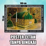 POSTER HIASAN DINDING MAKAM BAGINDA RASULULLAH SAW MAKAM NABI MUHAMAD JUMBO BISA COD
