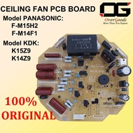 (ORIGINAL) M15H2 / F-M14F1 / F-M15H2 / K15Z9 / K14Z9 KDK Fan Board Board Panasonic Ceiling Fan Pcb B