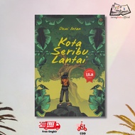 Novel CITY OF A THOUSAND FLOOR - DEWI INTAN - SELFIETERA INDONESIA