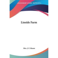 [100% Original Books] - Linside Farm by Mrs J F Moore (US edition, paperback)