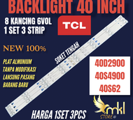 BACKLIGHT TV LED 40INCH TCL 40D2900-40S4900-40S62 BACKLIGHT TV 40INCH