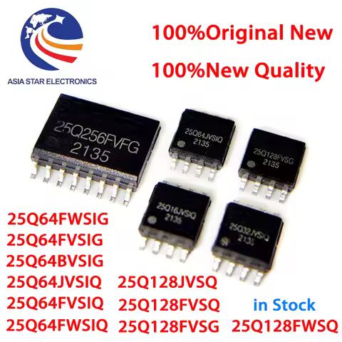 100% New W 25Q64FVSIG 25Q64FWSIG 25Q64BVSIG 25Q64JVSIQ 25Q64FVSIQ 25Q64FWSIQ 25Q128FVSQ 25Q128JVSQ 2