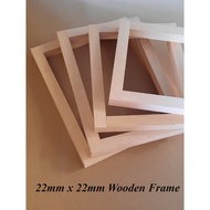 DIY Silkscreen Wooden Frame 22mm x 22mm Canvas Frame Arts and Crafts Painting Frame / Bingkai Kayu B