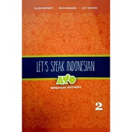 [BnB] USED Let's Speak Indonesian: AYO Berbahasa Indonesia, #2 by Ellen Rafferty, Erlin Barnard, Luc