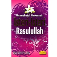 Ummahatul Mukminin – Isteri-Isteri Rasulullah