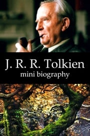 J. R. R. Tolkien Mini Biography eBios