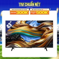 Google Tivi TCL 4K 43 inch 43P79B
