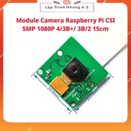 [Embedded Programming A-Z][G8] Raspberry Pi CSI Camera Module 5MP 1080P 4/3B+/ 3B/2 15cm