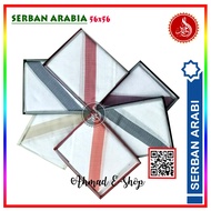 SERBAN AL ARABI Premium Quality (56 X 56)