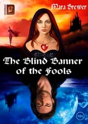 The Blind Banner of the Fools Mara Brewer &amp; Roman S!delnik