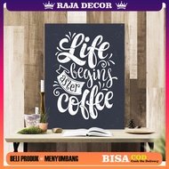 COFFEE IS LIFE QUOTES WALL DECORATION