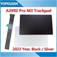 Space Gray Silver A2992 Trackpad For MacBook Pro 14" M3 A2992 Touchpad Cable 2023 Year