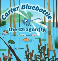 34257.Carter Bluebottle the Dragonfly: Carter and Red