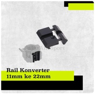 Rail Adapter 11mm jadi 21mm - Rail konverter - Mounting rail - tele