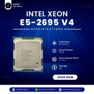 Intel Xeon E5 2695v4 18 Core 36 Thread 2.1 GHz E5-2695v4 Equivalent to 2699v3 2686v4