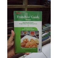 Buku franchise guide makanan dan minuman kiat memilih usaha dengan