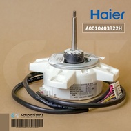 A0010403322H มอเตอร์แอร์ Haier มอเตอร์แอร์ไฮเออร์ มอเตอร์คอยล์ร้อน รุ่น HSU-18VNR03T(W)C WT-IV13C