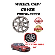 PROTON SAGA 2 CAR WHEEL COVER/CAP/RIM DESIGN FIT FOR RIM 14'' INCH  PRICE FOR 1 PC