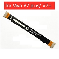 for vivo V7+ / vivo v7 plus MainBoard Flex Cable Main board Motherboard Connect LCD Ribbon Flex Cable Replacement Repair Parts