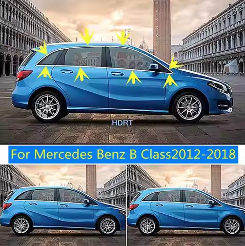 For Mercedes Benz B Class B200 B180 B260 2012-2018 Car Window moulding B C Column Pillar Post Trim s