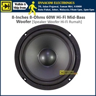 [1 UNIT] 8-Inches 8 Ohms 60 Watts Hi-Fi Woofer [Woofer Speaker Rumah] 8" Speaker