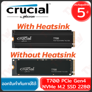 Crucial T700 PCIe Gen5 NVMe M.2 SSD 2280 แรม ของแท้ ประกันศูนย์ 5ปี