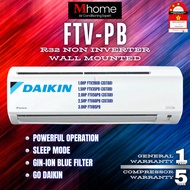 DAIKIN NON INVERTER AIR-CONDITIONER 1.0HP-3.0HP FTV-P SERIES WITH WIFI R32 /DAIKIN AIRCOND