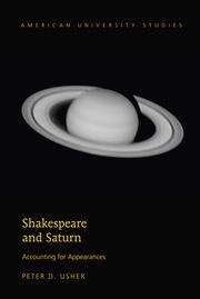 Shakespeare and Saturn Peter D. Usher